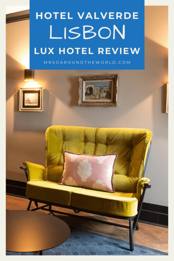 Hotel Valverde Lisbon - Luxury Hotel Review