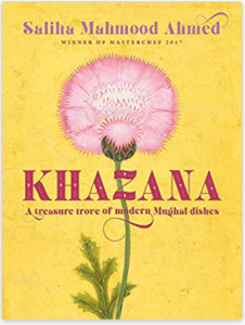 10 interesting, healthy, quick and easy cookbooks Khazana An Indo-Persian cookbook with recipes inspired by the Mughals Saliha Mahmood Ahmed masterchef uk