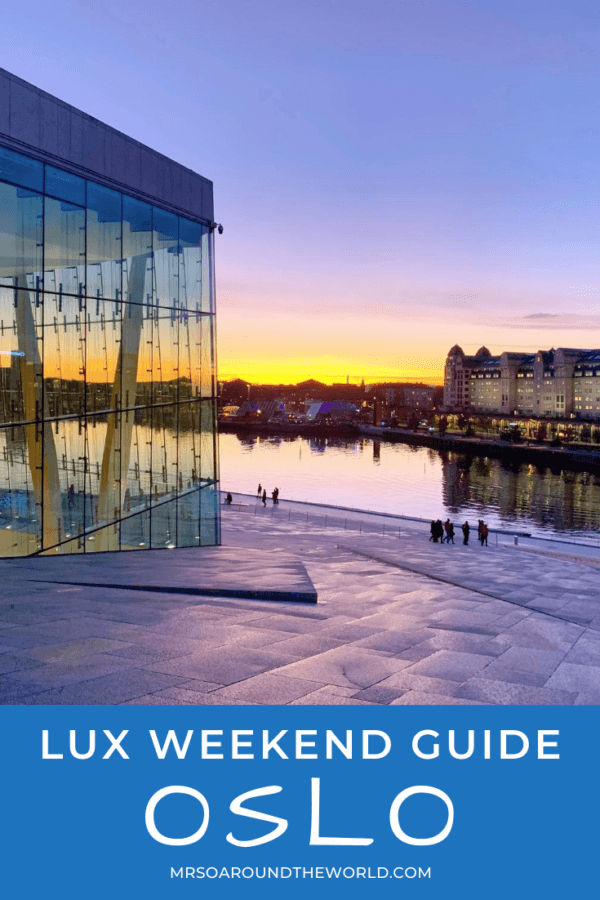 Lux city break: a weekend in Oslo, Norway
